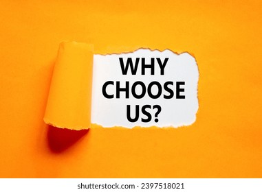 Why choose us symbol. Concept word Why choose us on beautiful white paper. Beautiful orange table orange background. Business motivational why choose us concept. Copy space. Stockfoto