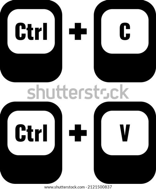 Ctrl C Ctrl V Keyboard Shortcuts Stock Vector (Royalty Free) 2121500837
