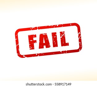 Illustration Fail Text Stamp Stock Vector (Royalty Free) 558917149 ...