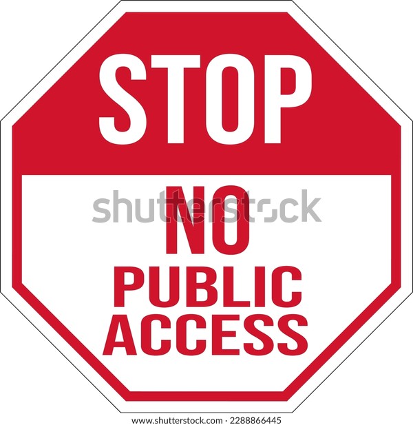 Stop No Public Access Parking Sign Stock Vector (Royalty Free