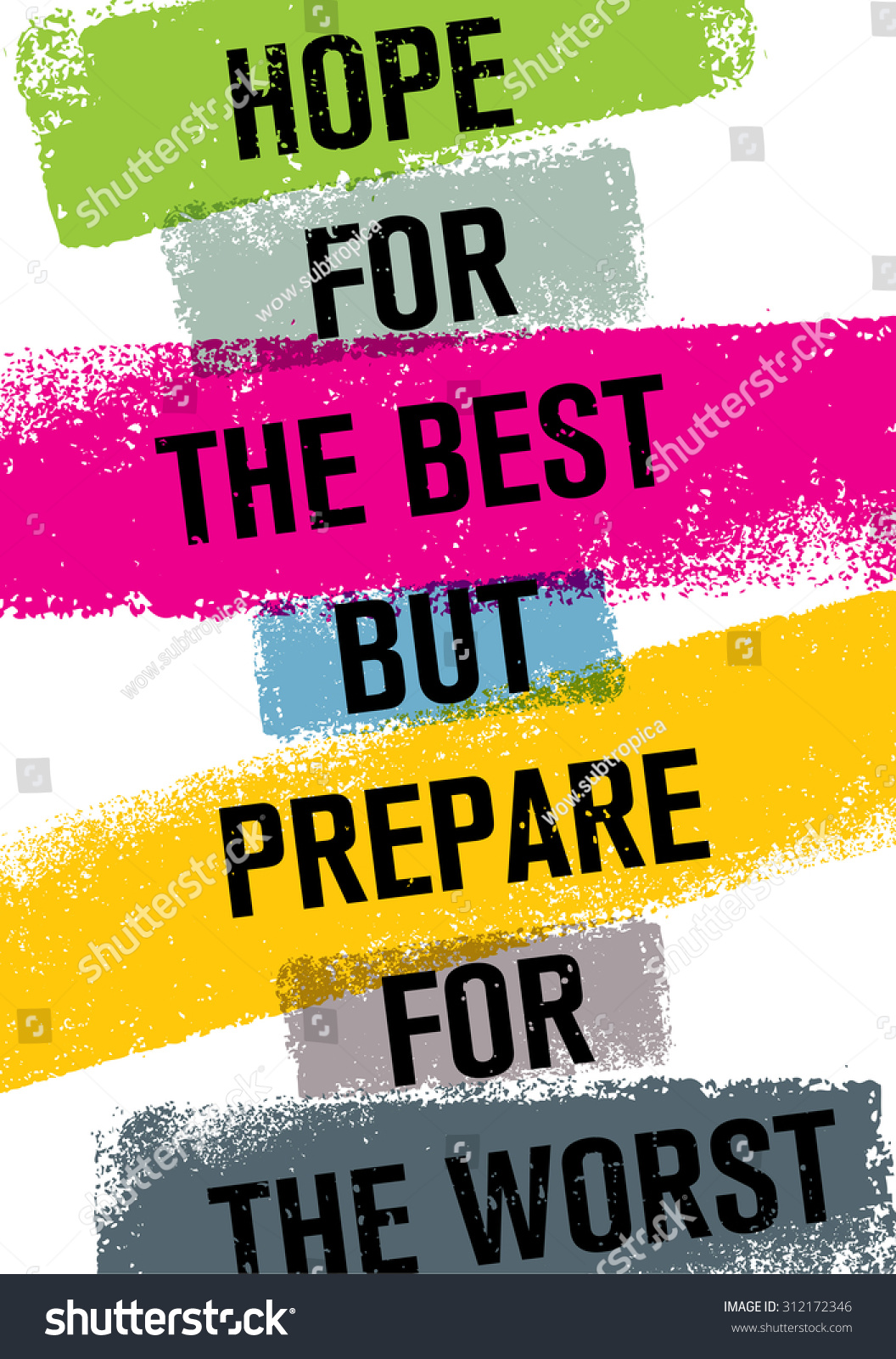 Hope Best Prepare Worst Inspiring Creative Stock Vector (Royalty Free